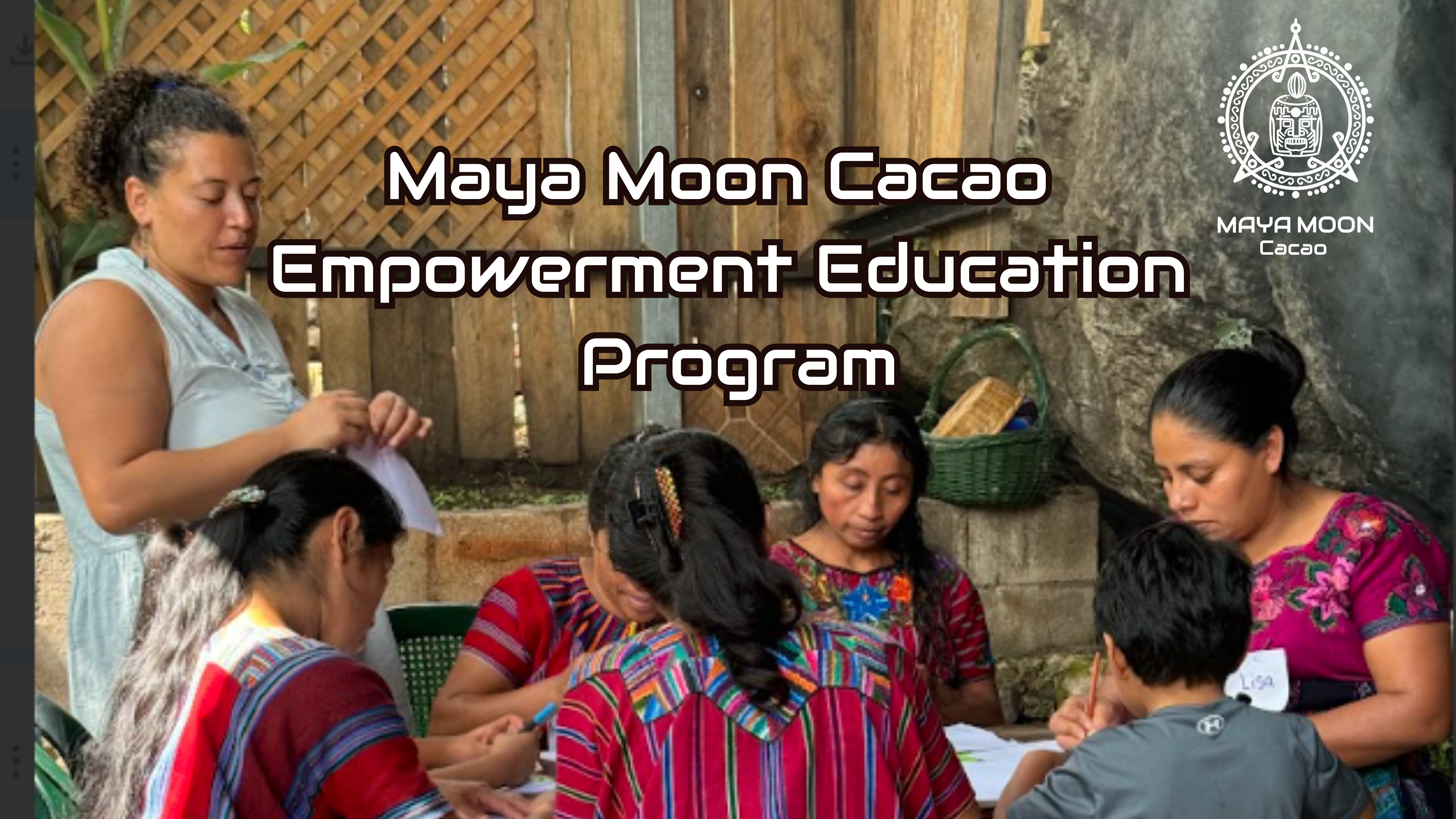 Discover How We’re Empowering Women at Maya Moon Cacao